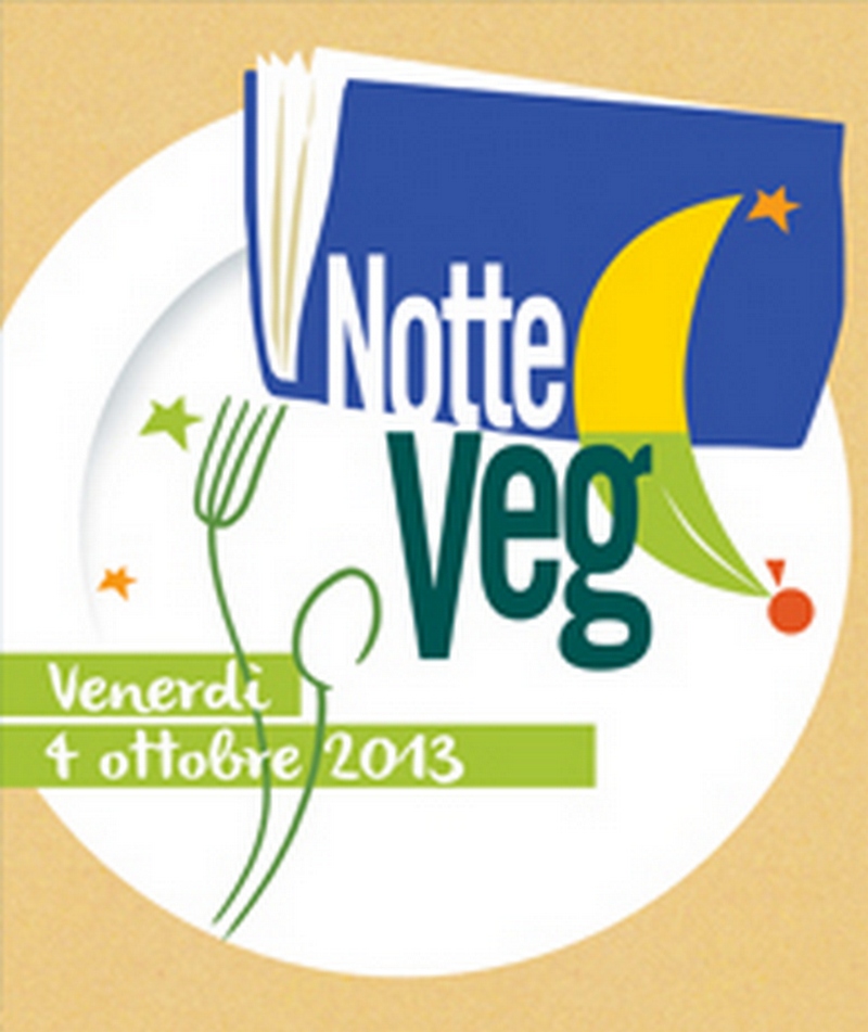 Arriva la Prima notte Veg!!!